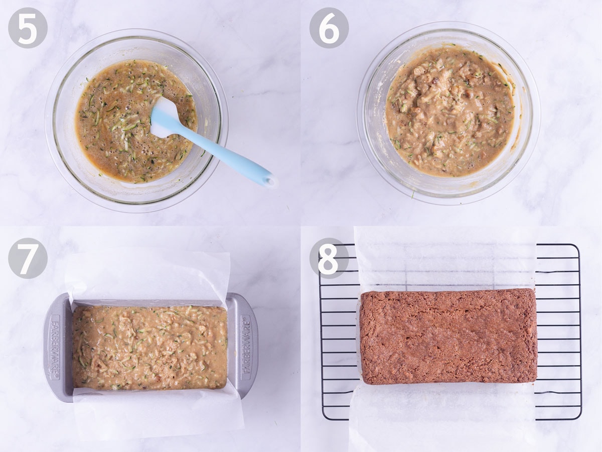 Steps 5-8 to make zucchini bread: mix wet ingredients, combine wet and dry and bake in loaf pan.